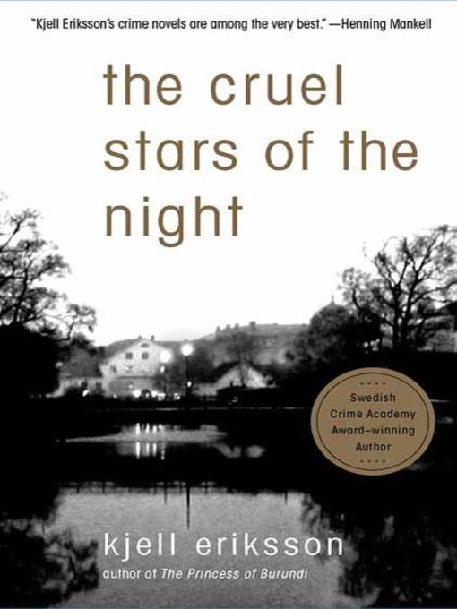 Title details for The Cruel Stars of the Night by Kjell Eriksson - Wait list